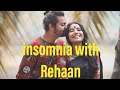 Insomnia with Rehan ।। . ইনসোমনিয়া  rj rehan part_12 #youtube #subscribe