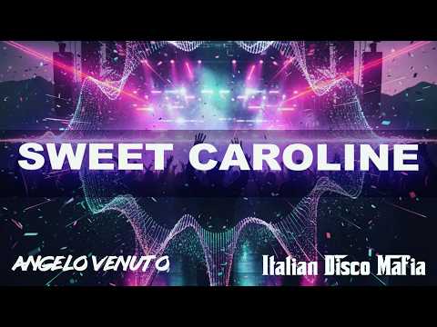 Sweet Caroline - Angelo Venuto, Italian Disco Mafia ( Official Visualizer )