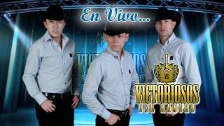 12 PALOMA SIN NIDO VICTORIOSOS DEL RANCHO EN VIVO