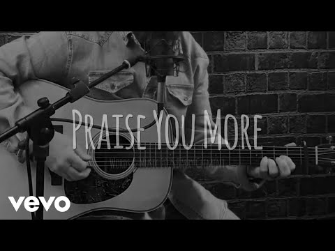George Case - Praise You More (Lyric Video)