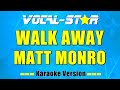 Matt Monro - Walk Away (Karaoke Version) with Lyrics HD Vocal-Star Karaoke