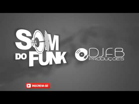MC Luan MC Delano MC Kalzin - Para de Gracinha - DJ FB [SOM DO FUNK]