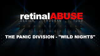 LIGHTING DESIGN AND GRANDMA2 PROGRAMMING FOR THE PANIC DIVISION - &quot;WILD NIGHTS&quot; - retinalABUSE