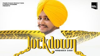 LOCKDOWN SONG LYRICS PARWINDER