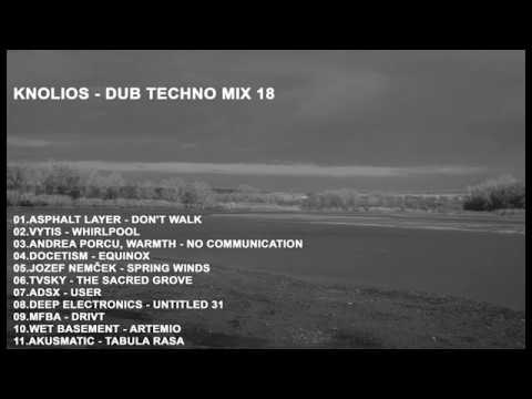 Dub Techno Mix 18 Knolios