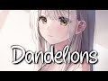 Nightcore Dandelions Ruth B Lyrics