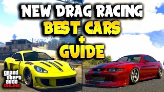BEST Drag Racing Cars Guide! | GTA Online