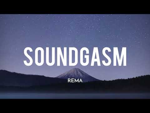 Rema - Soundgasm (Lyrics)