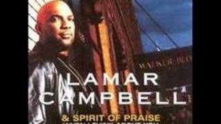 More Than Anything - Lamar Campbell and Spirit Of Praise