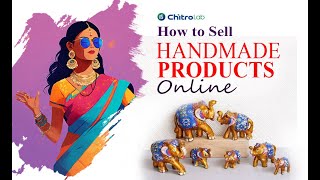 How to sell Handmade products online |  History of Indian Art