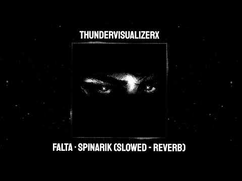 falta · spinarik (Slowed - reverb)
