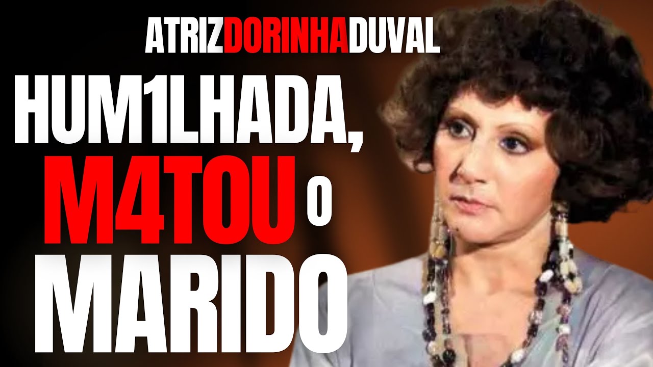 ATRIZ M4T4 MARIDO ABVS4DOR - DORINHA DUVAL - CRIME S/A