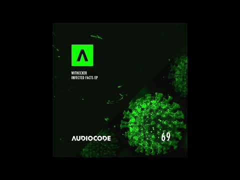 Withecker - Face The Facts (Original Mix)