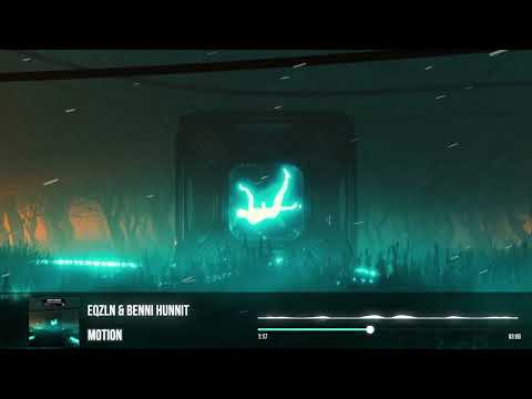EQZLN & Benni Hunnit - Motion