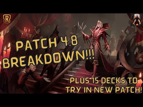 BIGGEST LOR PATCH EVER!! Patch 4.8 Breakdown And 15 Decks For You To Try Out! | Legends Of Runeterra