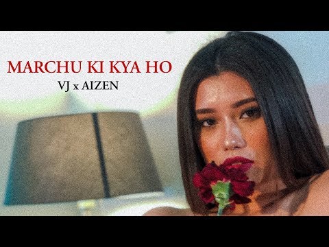 AIZEN - MARCHU KI KYA HO (मर्छु कि क्या हो) ft. VJ (Official Music Video)
