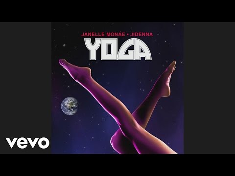 Janelle Monáe, Jidenna - Yoga (Audio)