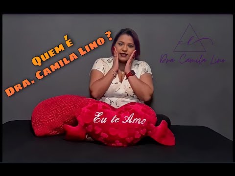 Quem é Dra. Camila Lino?