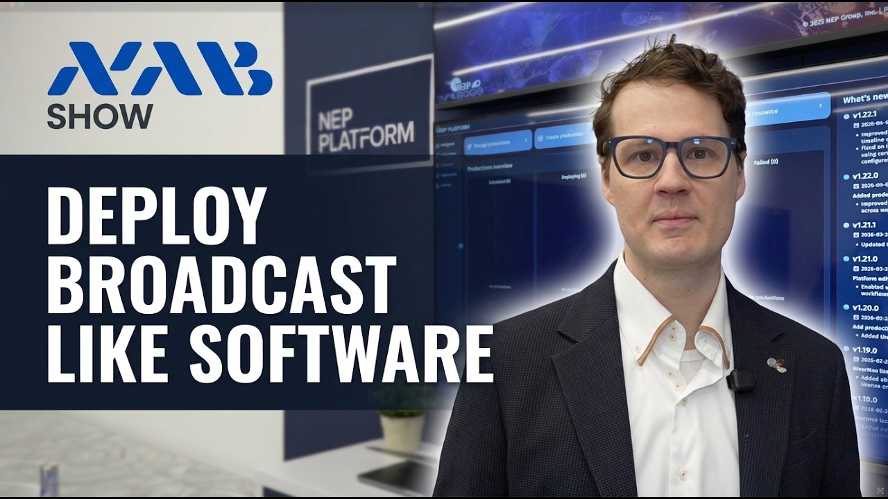 NEP Platform at NAB 2026: Orchestrating Software-Defined Productions