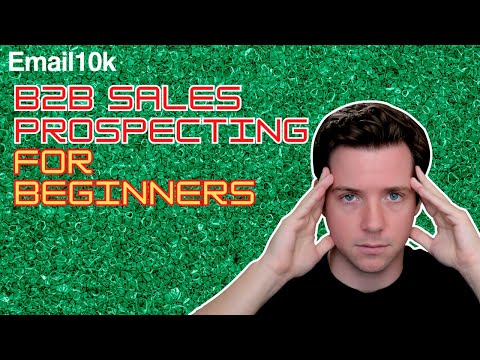 Sales Prospecting for B2B Sales for Beginners | Business Development 101