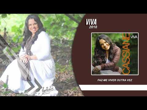Faz - me Viver Outra Vez - Cassiane