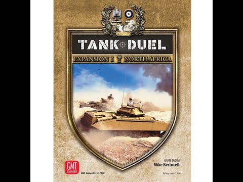 Rob looks at Tank Duel Expansion #1 North Africa