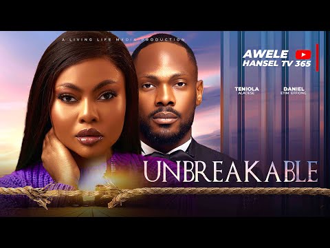 UNBREAKABLE | A LOVE BEYOND BARRIERS| LATEST 2025 NOLLYWOOD MOVIE.