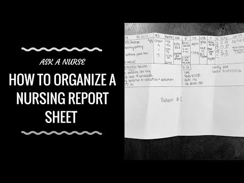 How to Organize a Nursing Report Sheet Video