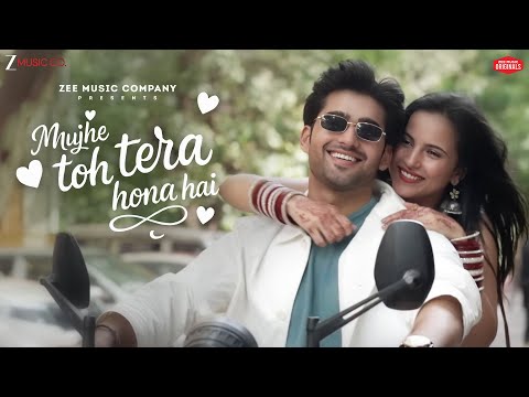 Mujhe Toh Tera Hona Hai — watch video