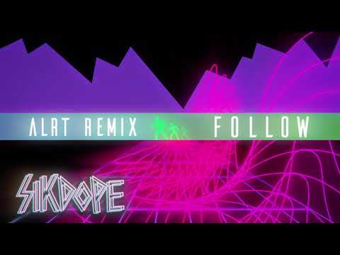 Video thumbnail for Follow (ALRT Remix)