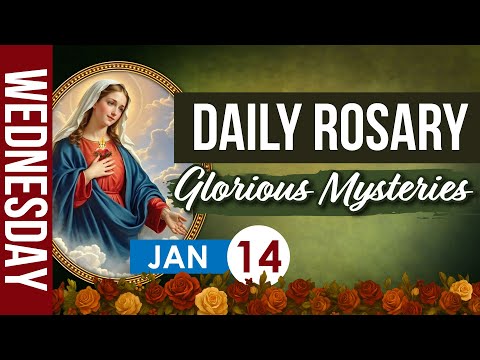 Daily Rosary Today, January 14 | Glorious Mysteries Holy Rosary Prayer | Catholic Virtual Rosary