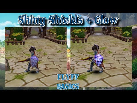 Flyff BASICS - Shiny Shields, Glow Effekt, Shiny Waffe(n)