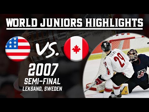 United States vs. Canada | 2007 WJC Semi-Final | Extended Highlights