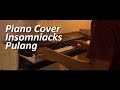 (Piano Cover) Insomniacks - Pulang