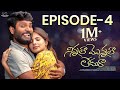 Ninnala Monnala Ledura Ep 4 Prasad Behara Pooja Yadam JDV Donpruthvi Infinitum Media
