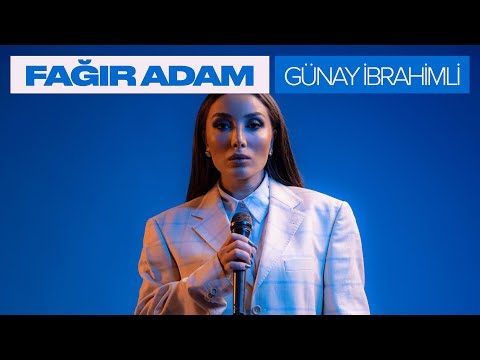 Günay İbrahimli — Fağır Adam (Rəsmi Musiqi Videosu)