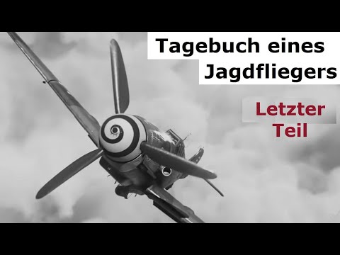 Rüdiger von Kirchmayr - Jagdflieger Teil 25 - bis zum Ende