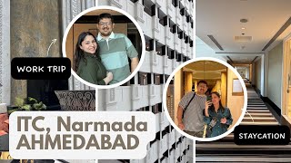 Stay at ITC NARMADA Hotel | Work +Staycation in AHMEDABAD |  Couple vlog@Ishaand