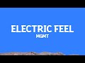 MGMT Electric Feel Lyrics