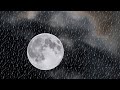 Moonlit Rainfall 8 Hours Of Gentle Night Rain Under A Full Moon