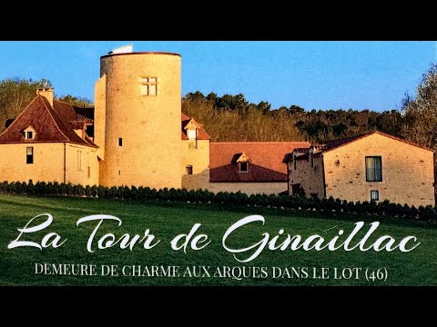 La Tour de Ginaillac | Les Arques, France