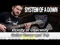 Vicinity Of Obscenity Guitar Cover And Tabs System Of A Down