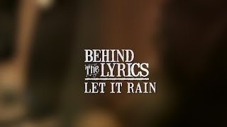 Zac Brown Band - Behind the Lyrics: Let It Rain