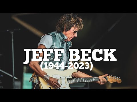 Jeff Beck 1944-2023 R.I.P.