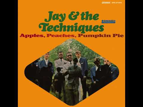 Jay & The Techniques - Apples, Peaches, Pumpkin Pie // #21 Billboard Top 100 Songs of 1967
