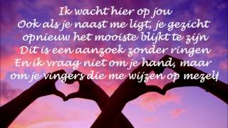 Bløf - Aanzoek Zonder Ringen (lyrics)