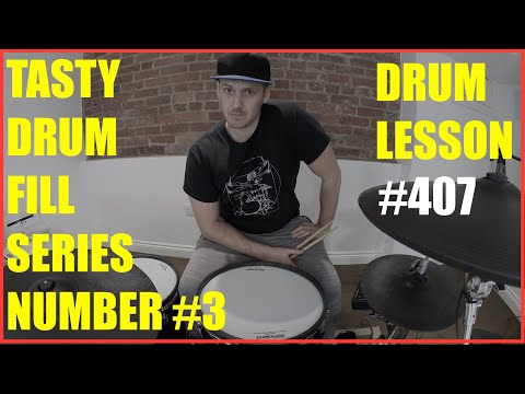 Tasteful Drum Fill Series - Drum Lick Number #3 - Drum Lesson #407