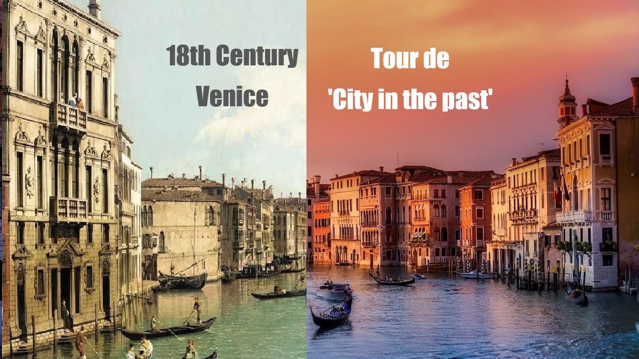 [Tour de City in the Past]  Venice in the18th century Italian Paintings | Grand Canal | San Marco