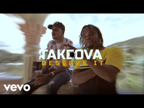 TakeOva - Deserve It (Official Music Video)