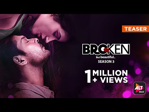 Thumbnail of the video: Broken But Beautiful 3 | Official Teaser | Sidharth Shukla, Sonia Rathee | ALTBalaji
